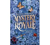 Libri Cavalancia Kaitlyn - Mystery Royale. Ediz. Italiana