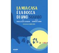 La mia casa è la bocca di uno squalo