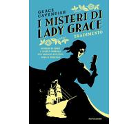 Libri Cavendish Grace - Tradimento. I Misteri Di Lady Grace