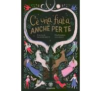 Libri C'e Una Fiaba Anche Per Te. Ediz. A Colori