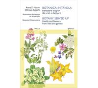 Libri Cecchi Olimpia - Botanica In Tavola. Benessere E Sapori Dai Prati E Dagli