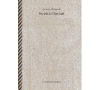 Libri Cecco d'Ascoli / Francesco Stabili - Opere Latine. Cicchi Esculani Viri Cl