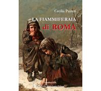 Libri Cecilia Passeri - La fiammiferaia di Roma - 2020