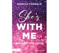 Libri Cecilia Pirovano - She's with me. Insieme per caso - 2025