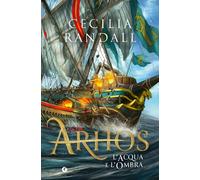 Libri Cecilia Randall - Arhos. L'acqua E L'ombra