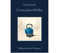 Libri Celia Fremlin - Le Ore Prima Dell'alba