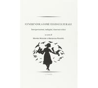 Libri Cenerentola Come Testo Culturale. Interpretazioni, Indagini, Itinerari Cri