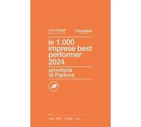 Libri Centro Studi ItalyPost - Le 1000 Imprese Best Performer 2024. Provincia Di