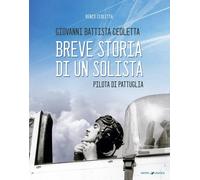 Libri Ceoletta Renzo - Giovanni Battista Ceoletta. Breve Storia Di Un Solista, P