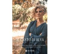 Libri Ceravolo Amrita G. - Il Canto Di Alya