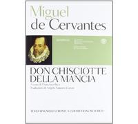 Libri Cervantes Miguel de - Don Chisciotte Della Mancia. Testo Spagnolo A Fronte