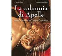 Libri Cesare Albini - La calunnia di Apelle - 2023 (Narrativa)