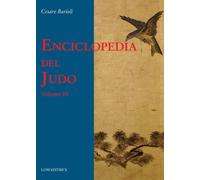 Enciclopedia del judo. Vol. 4 - Barioli Cesare