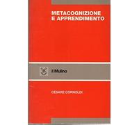 Libri Cesare Cornoldi - Metacognizione E Apprendimento