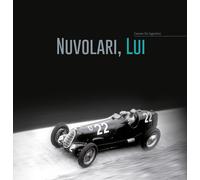 Libri Cesare De Agostini - Nuvolari, lui. Ediz. bilingue - 2017