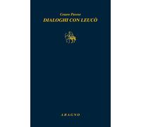 Libri Cesare Pavese - Dialoghi con Leucò - 2021