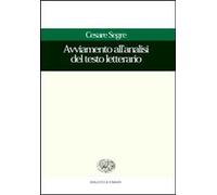 Libri Cesare Segre - Avviamento All'Analisi Del Testo Letterario