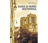 Libri Cesario Marco - Guida Di Parigi Misteriosa