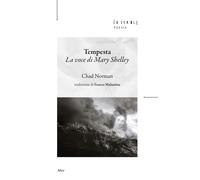 Libri Chad Norman - Tempesta. La Voce Di Mary Shelley