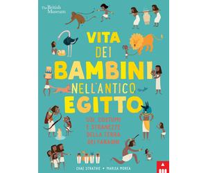 Libri Chae Strathie - Vita Dei Bambini Nell'Antico Egitto. Usi, Costumi E Strane
