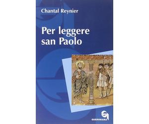 Libri Chantal Reynier - Per leggere San Paolo - 2009