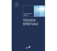 Libri Charles-AndrÃ© Bernard - Teologia Spirituale