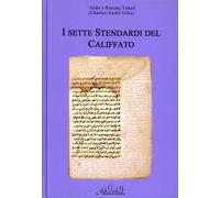 Libri Charles-Andre Gilis - I Sette Stendardi Del Califfato