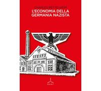Libri Charles Bettelheim - L' Economia Della Germania Nazista