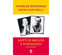 Libri Charles Bukowski - Notti di bevute e schiamazzi - 2022