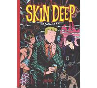 Libri Charles Burns - Skin deep - 2018 (Gould)
