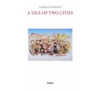 Libri Charles Dickens - A tale of two cities - 2022