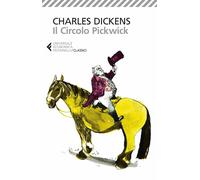 Libri Charles Dickens - Il Circolo Pickwick