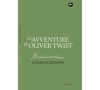 Libri Charles Dickens - Le avventure di Oliver Twist - 2023