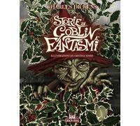 Libri Charles Dickens - Storie di goblin e fantasmi - 2020