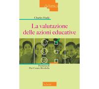 La valutazione delle azioni educative. Nuova ediz.