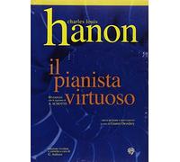 Libri Charles-Louis Hanon - Il Pianista Virtuoso