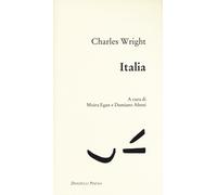Libri Charles Wright - Italia - 2016 (Poesia)