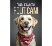 Libri Charlie Gnocchi - Politicani. Nuova Ediz.