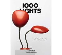 1000 lights. Ediz. inglese, francese e tedesca - Fiell Charlotte, Fiell Peter