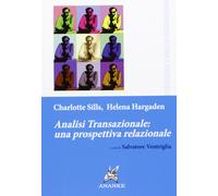 Libri Charlotte Sills / Helena Hargarden - Analisi Transazionale: Una Prospettiv