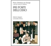 Libri Cherge Christian de - Piu Forti Dell'Odio