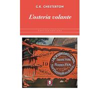 Libri Chesterton Gilbert Keith - L' Osteria Volante