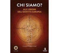 Libri Chi Siamo? Alle Origini Dell'identita Europea