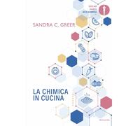 Libri Chiara Brovelli - La chimica in cucina - 2025