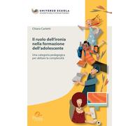 Libri Chiara Carletti - Il Ruolo Dell'ironia Nella Formazione Dell'adolescente.