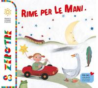 Libri Chiara Carminati - Rime per le mani - 2014 (Zero tre)