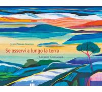 Libri Chiara Carminati - Se osservi a lungo la terra - 2025