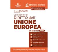 Libri Chiara Cavallari - Compendio Di Diritto Dell'unione Europea 2026. Nuova Ed