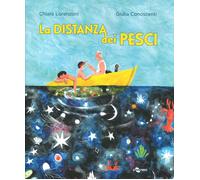 Libri Chiara Lorenzoni - La Distanza Dei Pesci