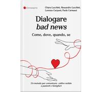 Libri Chiara Lucchini / Alessandro Lucchini / Lorenzo CarpanÃ¨ - Dialogare Bad N